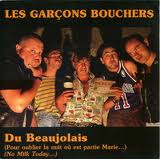 Les Garçons Bouchers - Du Beaujolais