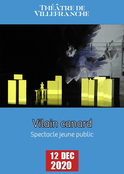 Spectacle Jeune Public - Vilain canard