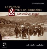 Livre - Vaux-en-Beaujolais et Le Perréon - Un siècle en images