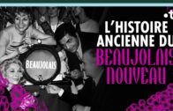 L’histoire ancienne du beaujolais nouveau