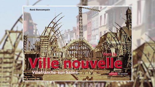 Livre – « Villefranche – Vers la ville nouvelle » de René Boncompain