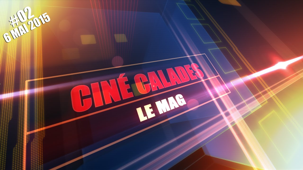 CINÉ CALADES du 6 mai 2015