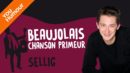 Sellig – Le Beaujolais