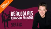 Sellig – Le Beaujolais