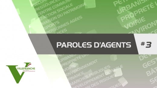 Villefranche-sur-Saône – Paroles d’agents – Episode 3