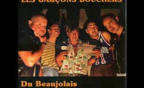 Les Garçons Bouchers - Du Beaujolais