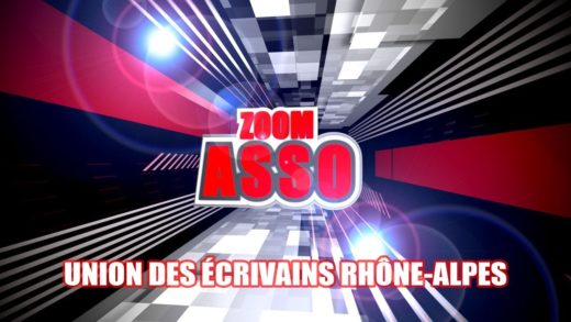 Zoom Asso - Union des Écrivains Rhône-Alpes